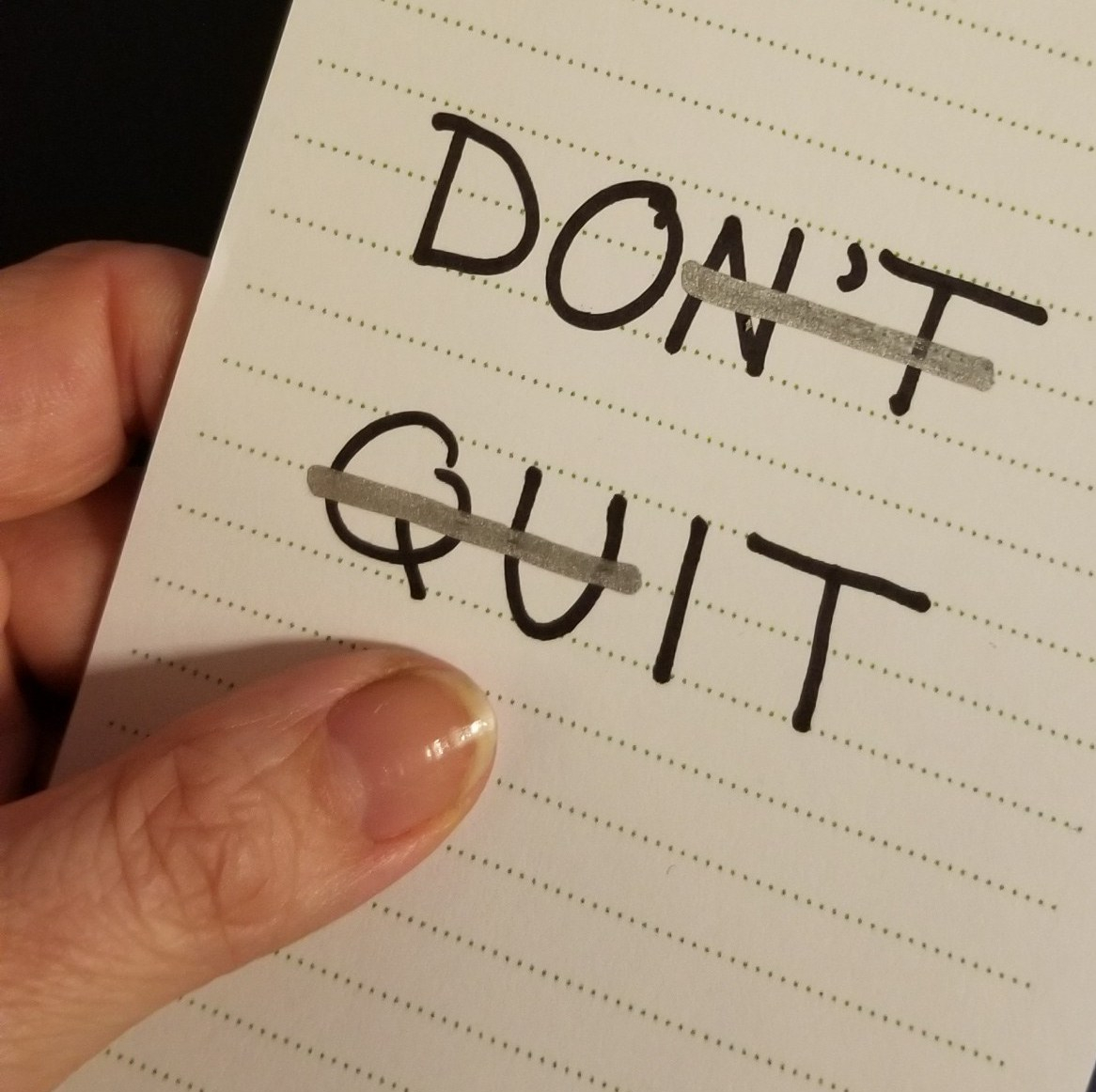 Don't quit - do it!